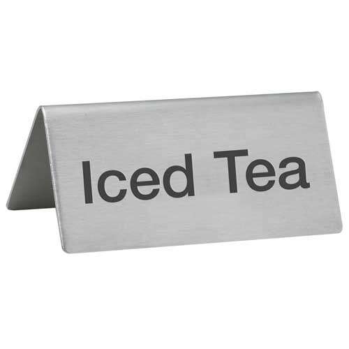 - SGN-105, -Iced Tea- Stainless Steel Tent Sign