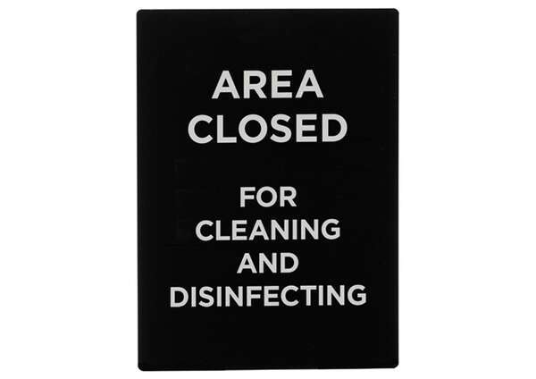 - SGN-807 11.5x8.5-inch "Area Closed for Cleaning and Disinfecting" Black Stanchion Frame Sign