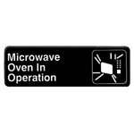 PLIS9324BK, 9x3-inch 'Microwave Oven In Operation' Information Sign