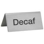 SGN-102, -Decaf- Stainless Steel Tent Sign