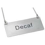 SGN-202, Stainless Steel Chain Sign "Decaf"